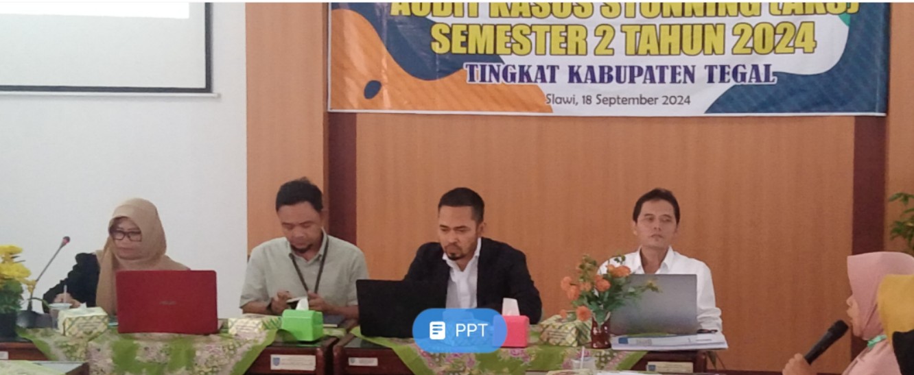 PERTEMUAN AUDIT KASUS STUNTING (AKS) SEMESTER 2 TAHUN 2024 TINGKAT KAB.TEGAL